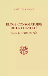 SC 546 ÉLOGE CONSOLATOIRE DE LA CHASTETÉ