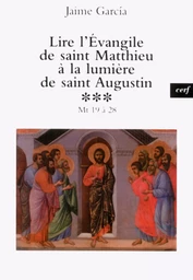 LIRE L'ÉVANGILE DE SAINT MATTHIEU À LA LUMIÈRE DESAINT AUGUSTIN, 3