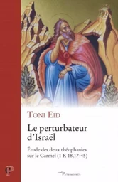 LE PERTURBATEUR D'ISRAËL