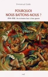 POURQUOI NOUS BATTONS-NOUS ?