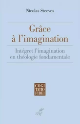 GRÂCE À L'IMAGINATION