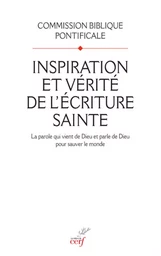 INSPIRATION ET VERITE DE L'ECRITURE SAINTE