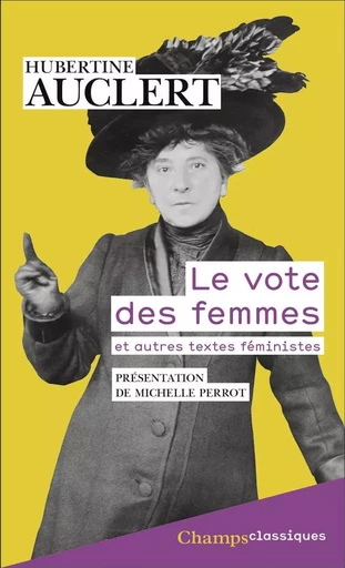 Le vote des femmes - Hubertine Auclert - FLAMMARION