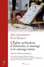 L'EGLISE ORTHODOXE D'ANTIOCHE, LE MARIAGE ET LE MARIAGE MIXTE