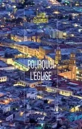 Pourquoi l'Eglise - volume 3