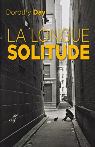 LA LONGUE SOLITUDE -  DAY DOROTHY - CERF