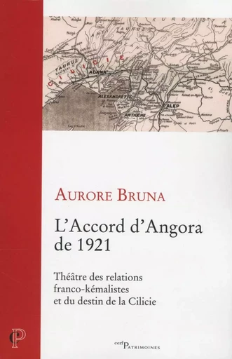 L'ACCORD D'ANGORA DE 1921 -  BRUNA AURORE - CERF