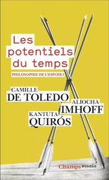 Les potentiels du temps