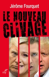 LE NOUVEAU CLIVAGE