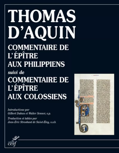 COMMENTAIRE DE L'ÉPÎTRE AUX PHILIPPIENS SUIVI DE COMMENTAIRE DE L'ÉPÎTRE AUX COLOSSIENS - Thomas D'Aquin - CERF