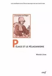 PELAGE ET LE PELAGIANISME