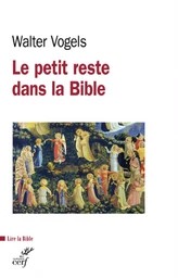 LE PETIT RESTE DANS LA BIBLE