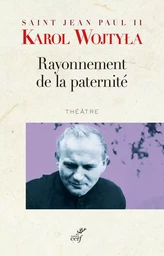 RAYONNEMENT DE LA PATERNITÉ