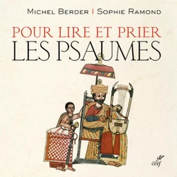 POUR LIRE ET PRIER LES PSAUMES