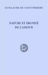 NATURE ET DIGNITE DE L'AMOUR