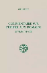 SC 543 COMMENTAIRE SUR L'ÉPITRE AUX ROMAINS, III