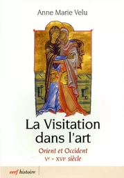 LA VISITATION DANS L'ART