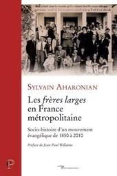 LES FRÈRES LARGES EN FRANCE MÉTROPOLITAINE