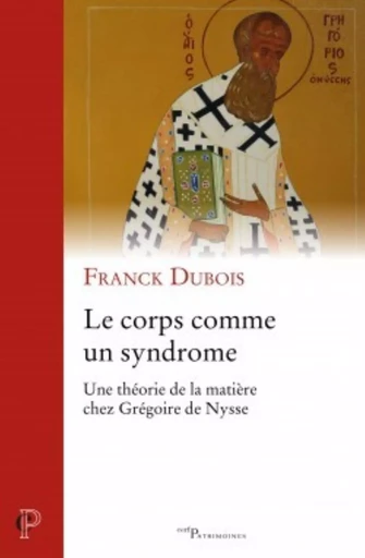 LE CORPS COMME UN SYNDROME -  DUBOIS FRANCK - CERF