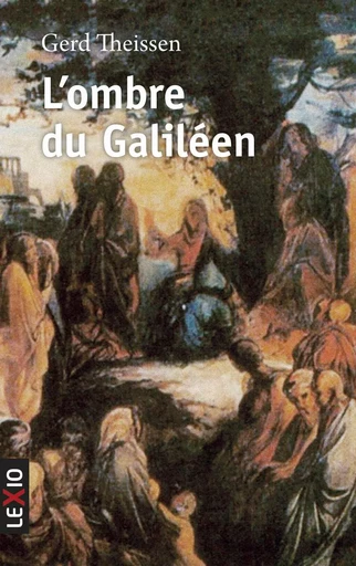 L'OMBRE DU GALILÉEN -  THEISSEN GERD - CERF