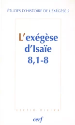 L'EXEGESE D'ISAIE 8 - 1-8