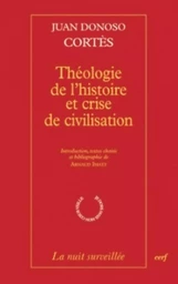 THÉOLOGIE DE L'HISTOIRE ET CRISE DE CIVILISATION