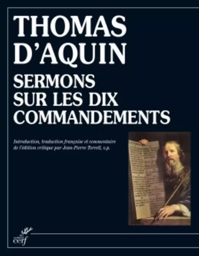 SERMONS SUR LES DIX COMMANDEMENTS - Thomas D'Aquin - CERF