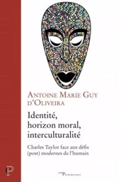 IDENTITÉ, HORIZON MORAL, INTERCULTURALITÉ