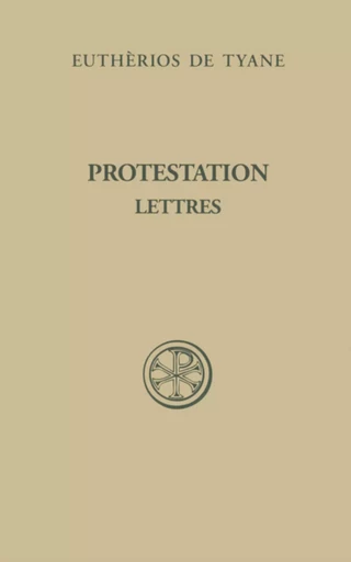 PROTESTATION - LETTRES -  EUTHERIOS DE TYANE - CERF