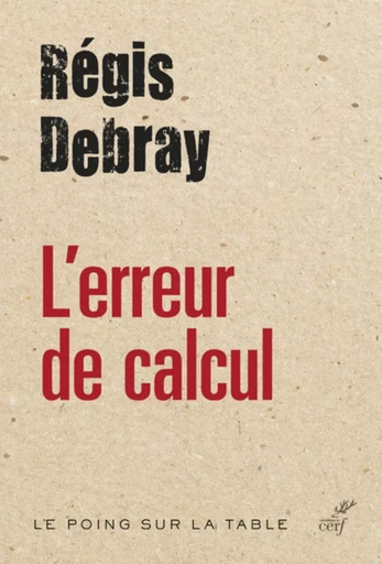 L'ERREUR DE CALCUL -  - CERF