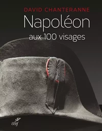 NAPOLEON AUX 100 VISAGES