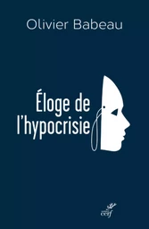 ÉLOGE DE L'HYPOCRISIE