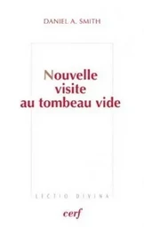 Nouvelle visite au tombeau vide