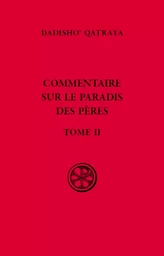 COMMENTAIRE SUR LE PARADIS DES PERES - TOME II