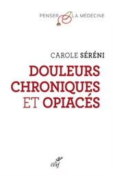 DOULEURS CHRONIQUES ET OPIACES