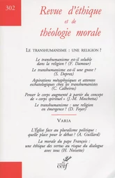 REVUE D'ETHIQUE ET DE THEOLOGIE MORALE - NUMERO 302