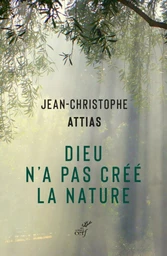 DIEU N'A PAS CREE LA NATURE - ECOLOGIE ET JUDAISME