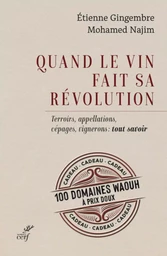 QUAND LE VIN FAIT SA REVOLUTION