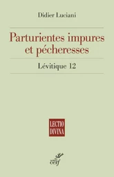 PARTURIENTES IMPURES ET PECHERESSE LEVITIQUE 12