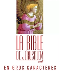 LA BIBLE DE JERUSALEM EN GROS CARACTERES