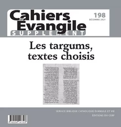 CAHIERS EVANGILE - SUPPLEMENT - N 198 LES TARGUMS, TEXTES CHOISIS