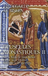 OPUSCULES MONASTIQUES - TOME 2