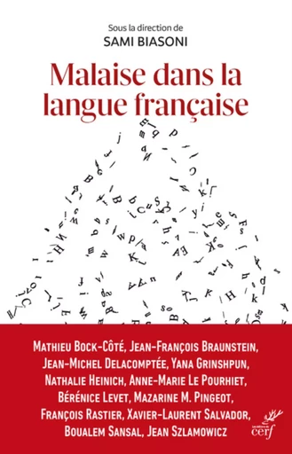 MALAISE DANS LA LANGUE FRANCAISE - PROMOUVOIR LE FRANCAIS AU TEMPS DE SA DECONSTRUCTION -  BRAUNSTEIN JEAN-FRANCOIS,  BOCK-COTE MATHIEU - CERF