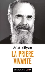 LA PRIERE VIVANTE