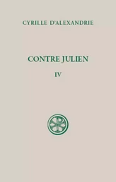 CONTRE JULIEN - TOME IV LIVRE VIII-IX