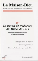 LA MAISON DIEU NUMERO 297 LE TRAVAIL DE TRADUCTIONDU MISSEL DE 1970