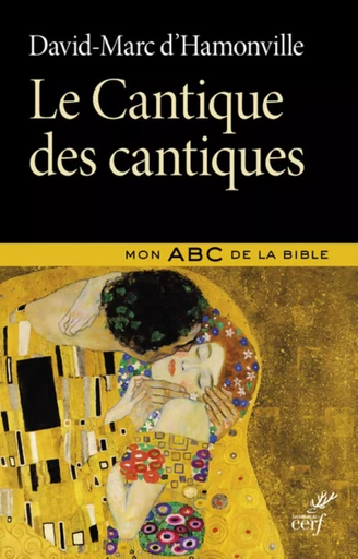 LE CANTIQUE DES CANTIQUES -  HAMONVILLE DAVID-MARC D' - CERF