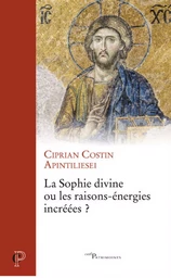 LA SOPHIE DIVINE OU LES RAISONS-ENERGIES INCREEES