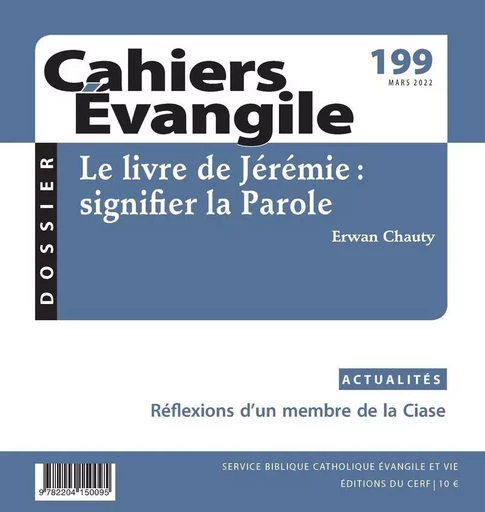 CAHIERS EVANGILE - N 199 LE LIVRE DE JEREMIE : SIGNIFIER LA PAROLE -  COLLECTIF GRF - CERF