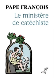 LE MINISTERE DE CATECHISTE